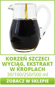Korzeń szczeci - wyciąg, ekstrakt w kroplach od - 20%